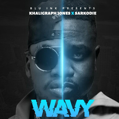 Wavy (feat. Sarkodie)/Khaligraph Jones