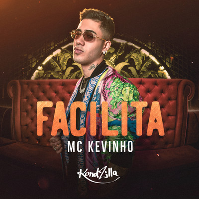 Facilita/MC Kevinho