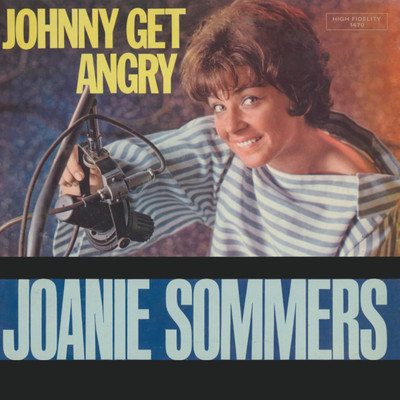 Johnny Get Angry/Joanie Sommers