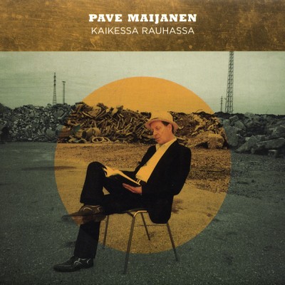 アルバム/Kaikessa rauhassa/Pave Maijanen