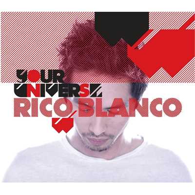 Your Universe/Rico Blanco