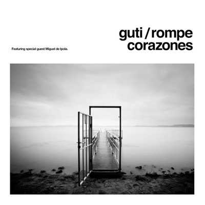 アルバム/Rompecorazones/Guti