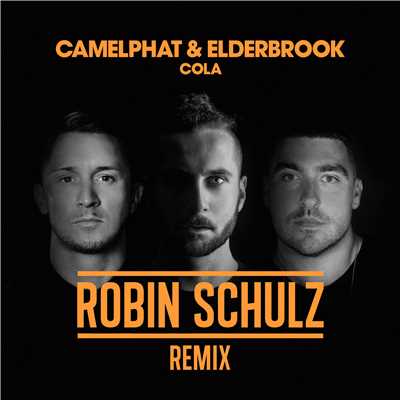 シングル/Cola (Robin Schulz Remix)/CamelPhat & Elderbrook