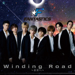シングル/Winding Road 〜未来へ〜/FANTASTICS from EXILE TRIBE