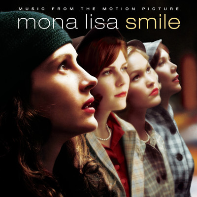 Mona Lisa Smile (Music from the Motion Picture)/Various Artists
