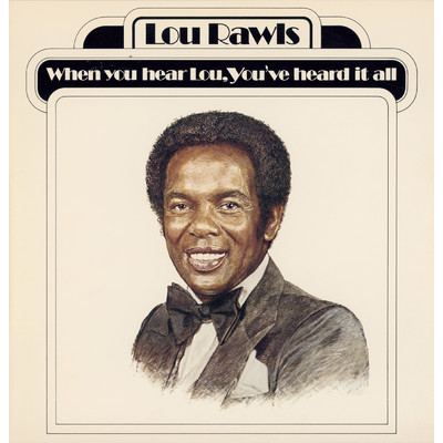 アルバム/When You Hear Lou, You've Heard It All/Lou Rawls