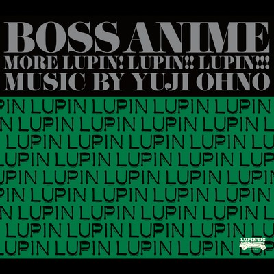 THEME FROM LUPIN III feat.中納良恵(from EGO-WRAPPIN') feat.中納良恵(from EGO-WRAPPIN')/Yuji Ohno & Lupintic Five／大野雄二