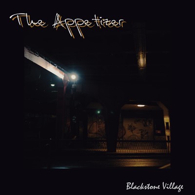 The Appetizer/Blackstone Village