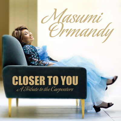 Closer To You/Masumi Ormandy