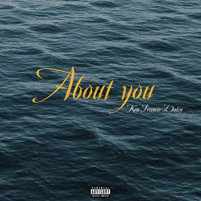 About you (feat. Dalen)/Ken Francis