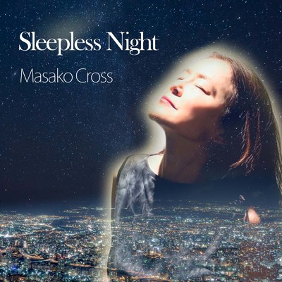 Sleepless Night/Masako Cross