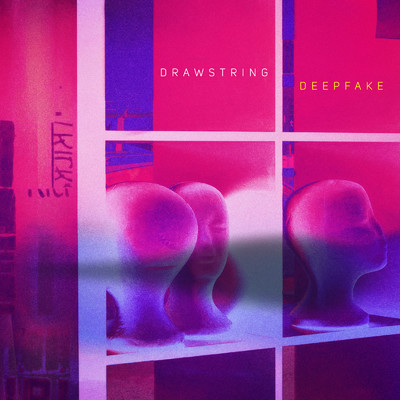 Deepfake/DRAWSTRING