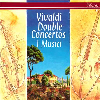 アルバム/Vivaldi: Double Concertos/イ・ムジチ合奏団