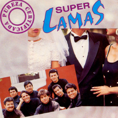 アルバム/Pureza Certificada/Super Lamas