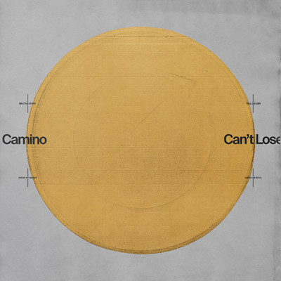 シングル/Can't Lose/Camino