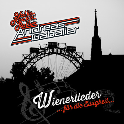 アルバム/Wienerlieder - Fur die Ewigkeit/Andreas Gabalier