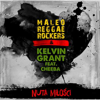 Maleo Reggae Rockers／Kelvin Grant