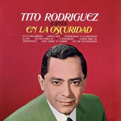 アルバム/En la Oscuridad/Tito Rodriguez