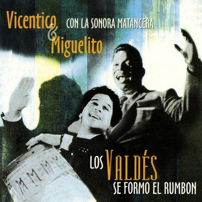Los Valdes Con La Sonora Matancera (featuring La Sonora Matancera)/Vicentico Valdes／Miguelito Valdes