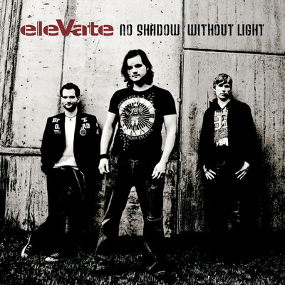 No shadow without light/eleVate