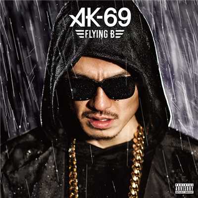 シングル/Flying B/AK-69