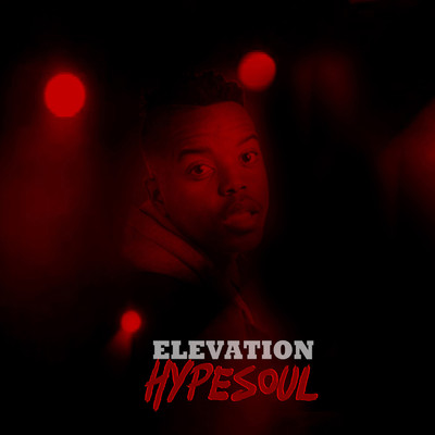 Elevation EP/HypeSoul