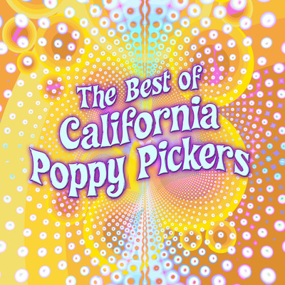 アルバム/The Best of California Poppy Pickers/The California Poppy Pickers