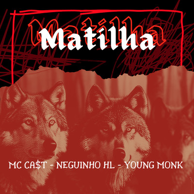 Matilha/Mc CA$T