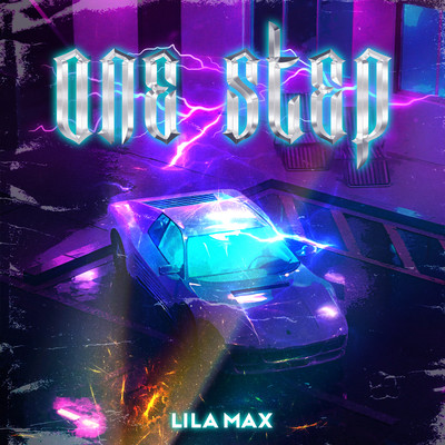 One Step/Lila Max