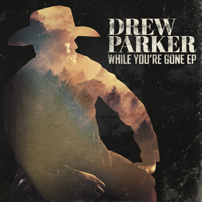 アルバム/While You're Gone EP/Drew Parker