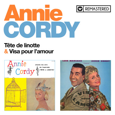 アルバム/Tete de linotte ／ Visa pour l'amour (Remasterise en 2020)/Annie Cordy
