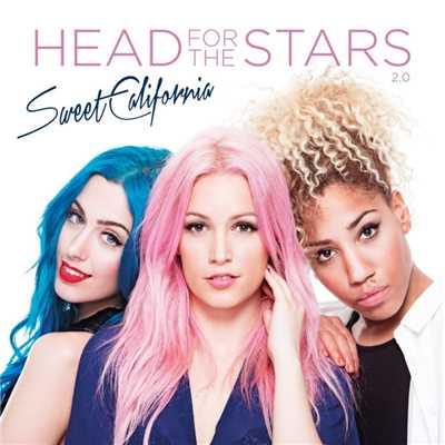 アルバム/Head for the Stars 2.0/Sweet California