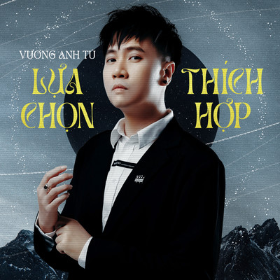 シングル/Lua Chon Thich Hop (Lofi Version) [Beat]/Vuong Anh Tu