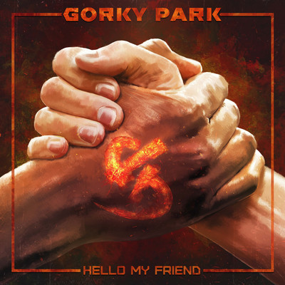 シングル/Hello My Friend/Gorky Park