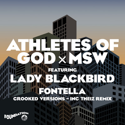 Fontella (feat. Lady Blackbird) [Crooked Dub]/Athletes Of God x MSW