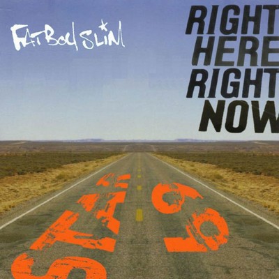 シングル/Right Here Right Now (Abel Ramos to Brighton With Love Mix)/Fatboy Slim