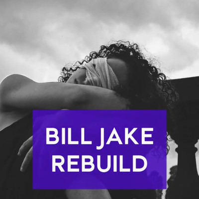 Rebuild/BILL JAKE BEATS