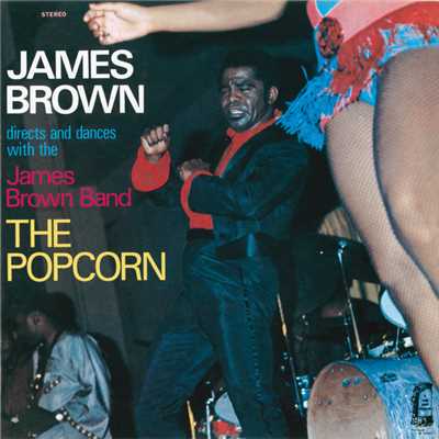 The Popcorn/ジェームス・ブラウン／ザ・ジェームス・ブラウン・バンド