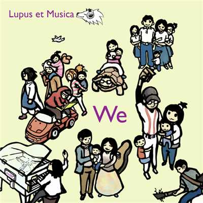 We (Gray Wolf, Pianobebe)/Lupus et Musica