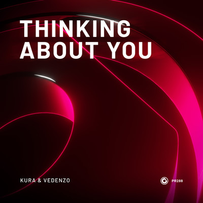 Thinking About You/KURA & Vedenzo