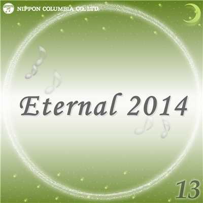 アルバム/Eternal 2014 13/オルゴール