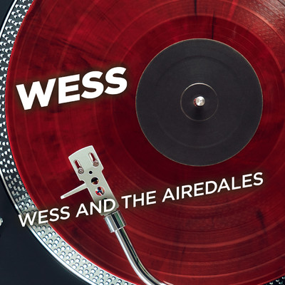 アルバム/Wess and the Airedales/Wess