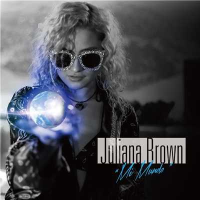 シングル/Mi Mundo/Juliana Brown