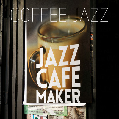 This Is The Right Place To Be/Jazz Cafe Maker