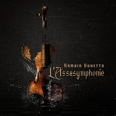 L'Assasymphonie/Romain Ughetto