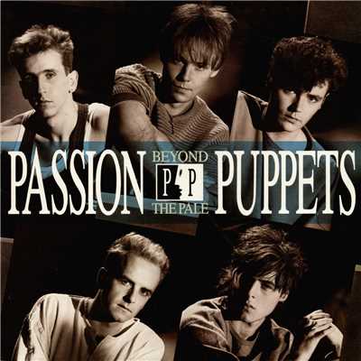 Fear Of Being/Passion Puppets