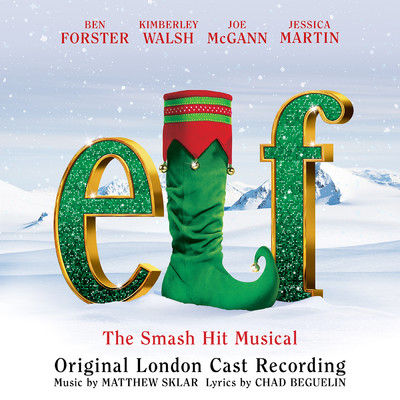 Sparklejollytwinklejingley (From ”Elf The Musical”)/Elf - Original London Cast