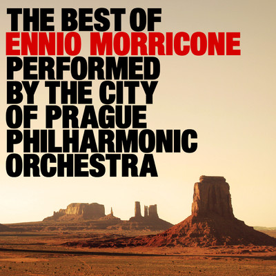 アルバム/The Best of Ennio Morricone/シティ・オブ・プラハ・フィルハーモニック・オーケストラ