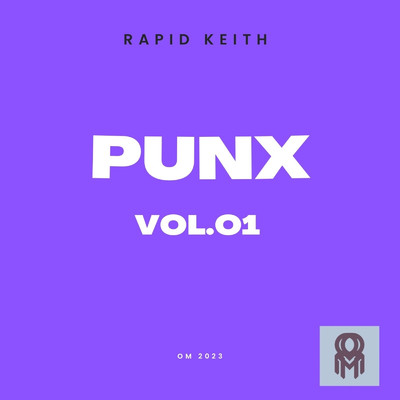 アルバム/Punx Vol.01 OM 2023/Rapid Keith