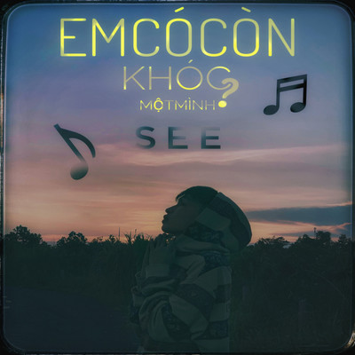 Em Co Con Khoc Mot Minh ？ (Beat)/See